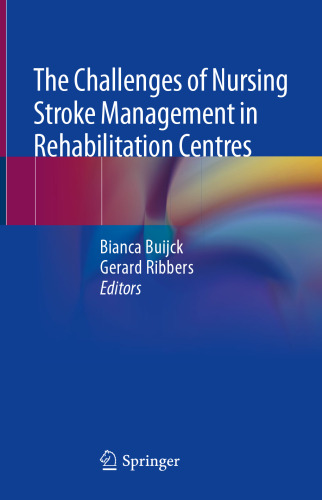The Challenges of Nursing Stroke Management in Rehabilitation Centres