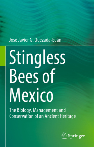 Stingless Bees of Mexico