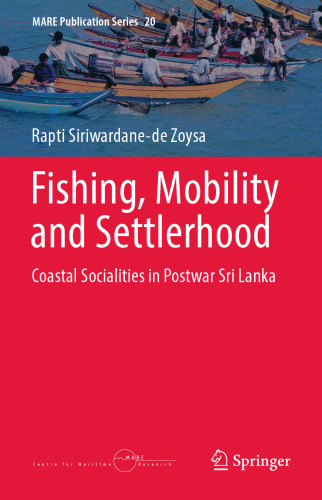 Fishing, Mobility and Settlerhood: Coastal Socialities in Postwar Sri Lanka