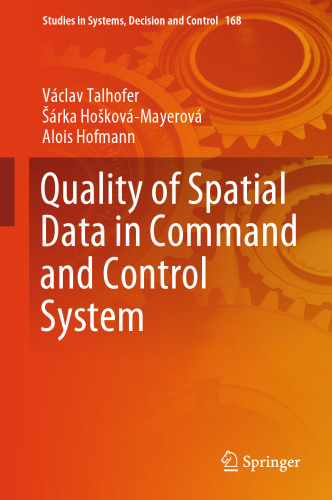Quality of Spatial Data in Command and Control System