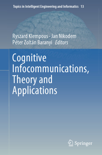 Cognitive Infocommunications, Theory and Applications