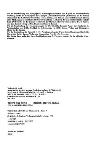 Ausgewählte Kapitel aus der Funktionenlehre: Vorlesung, gehalten in Berlin 1886 Mit der akademischen Antrittsrede, Berlin 1857, und drei weiteren Originalarbeiten von K. Weierstrass aus den Jahren 1870 bis 1880/86
