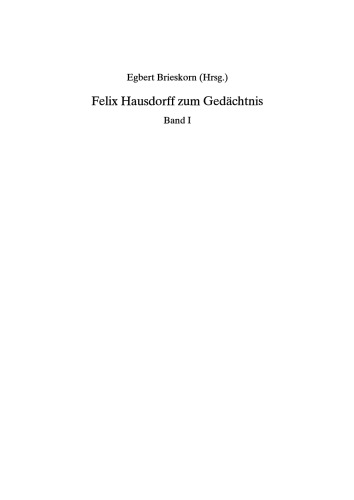 Felix Hausdorff zum Gedächtnis: Band I: Aspekte seines Werkes
