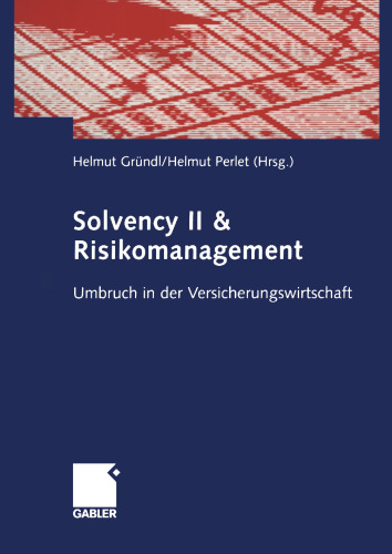 Solvency II & Risikomanagement: Umbruch in der Versicherungswirtschaft