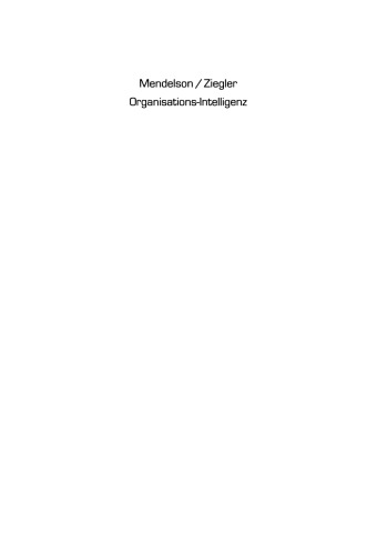 Organisations-Intelligenz IQ: Innovatives Informationsmanagement für das 21. Jahrhundert