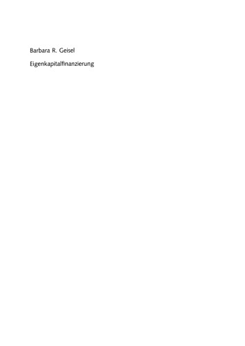 Eigenkapitalfinanzierung: Praxiserprobte Instrumente zur Steigerung der Liquidität