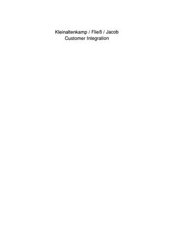 Customer Integration: Von der Kundenorientierung zur Kundenintegration