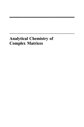 Analytical Chemistry of Complex Matrices