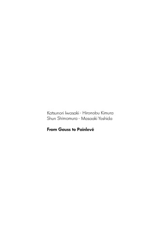 From Gauss to Painlevé: A Modern Theory of Special Functions