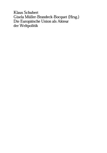 Die Europäische Union als Akteur der Weltpolitik