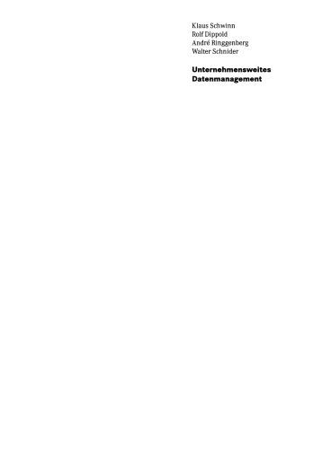 Unternehmensweites Datenmanagement: Von der Datenbankadministration bis zum modernen Informationsmanagement