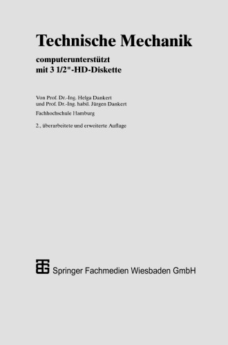 Technische Mechanik: Computerunterstützt mit 3 1/2″-HD-Diskette