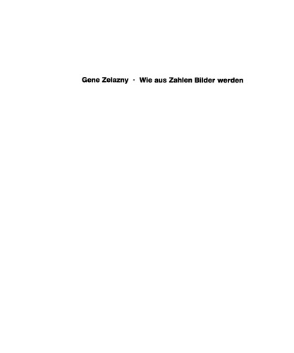 Wie aus Zahlen Bilder werden: Der Weg zur visuellen Kommunikation