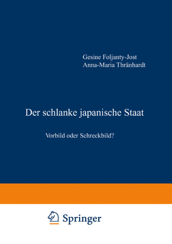 Der schlanke japanische Staat: Vorbild oder Schreckbild?