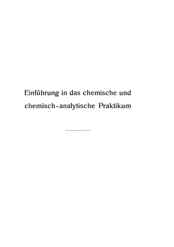 Einführung in das chemische und chemisch-analytische Praktikum