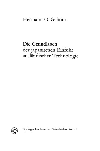 Die Grundlagen der japanischen Einfuhr ausländischer Technologie