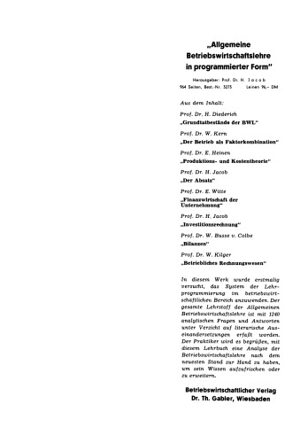 Die industrielle Investitionsentscheidung: Eine theoretische und empirische Untersuchung zum Investitionsverhalten in Industrieunternehmungen