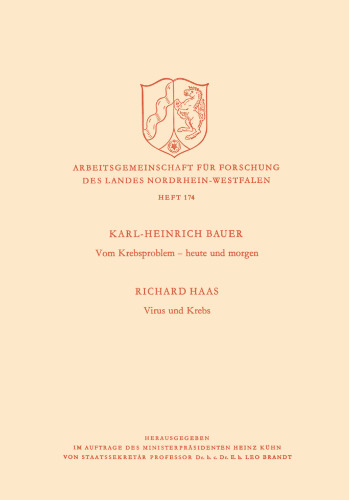 Vom Krebsproblem — heute und morgen / Virus und Krebs