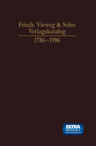 Friedr. Vieweg & Sohn Verlagskatalog: 1786–1986