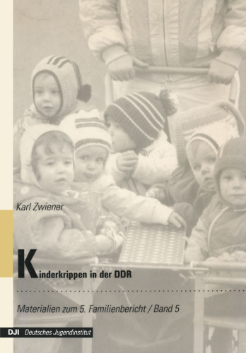 Kinderkrippen in der DDR