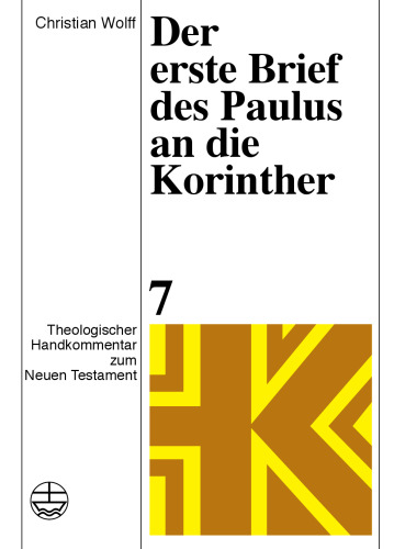 Theologischer Handkommentar zum Neuen Testament, Bd.7, Der erste Brief des Paulus an die Korinther