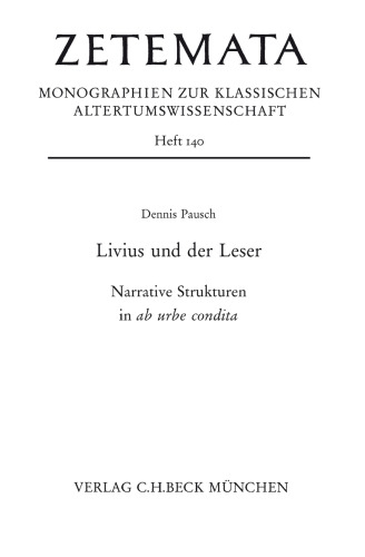 Livius und der Leser: Narrative Strukturen in ab urbe condita
