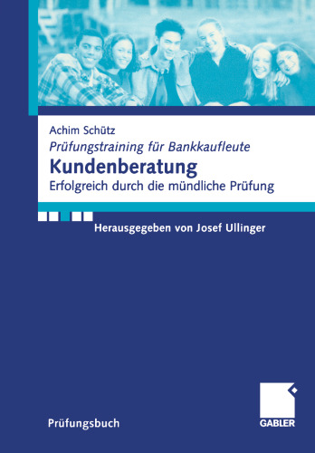 Kundenberatung: Erfolgreich durch die mündliche Prüfung
