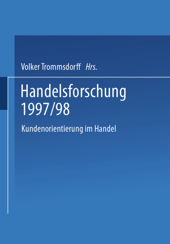 Handelsforschung 1997/98: Kundenorientierung im Handel