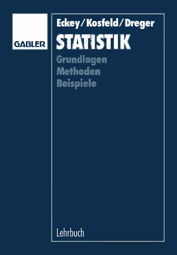Statistik: Grundlagen — Methoden — Beispiele