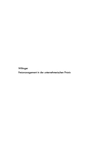Preismanagement in der unternehmerischen Praxis: Probleme der organisatorischen Implementierung