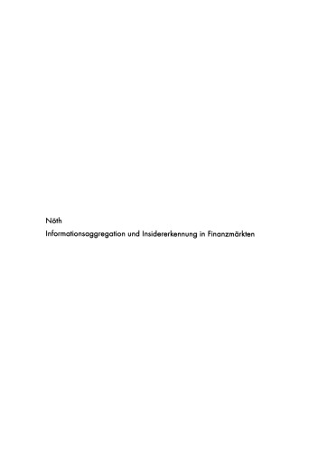 Informationsaggregation und Insidererkennung in Finanzmärkten