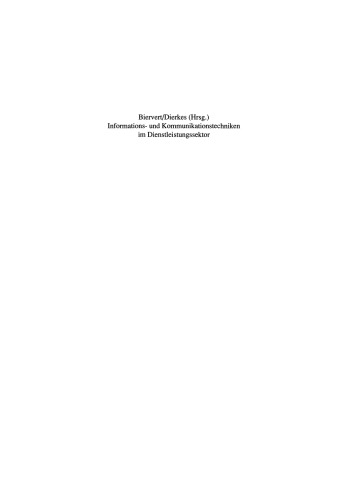 Informations- und Kommunikationstechniken im Dienstleistungssektor: Rationalisierung oder neue qualität?