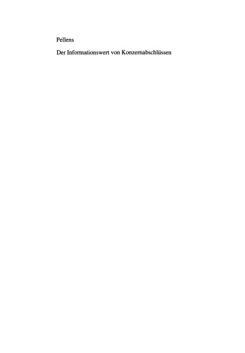 Der Informationswert von Konzernabschlüssen: Eine empirische Untersuchung deutscher Börsengesellschaften