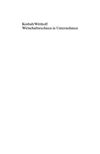 Wirtschaftsrechnen in Unternehmen: Prozentrechnung. Zinsrechnung. Zinseszinsrechnung. Verteilungsrechnung. Mischungsrechnung. Diskontrechnung. Terminrechnung. Effektenrechnung. Lombardrechnung. Kontokorrentrechnung. Investitionsrechnung Wirtschaftlichkeitsrechnungen für Produktionsverfahren