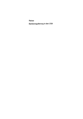 Bankenregulierung in den USA: Defizite des Aufsichtsrechts