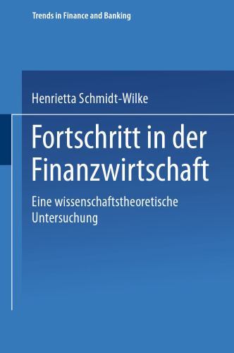 Fortschritt in der Finanzwirtschaft: Eine wissenschaftstheoretische Untersuchung