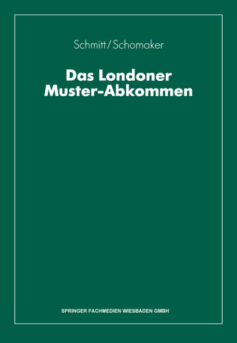Das Londoner Muster-Abkommen: Grundlagen der internationalen Schadenregulierung aufgrund der Grünen Karte oder nach dem ausländischen Kfz-Kennzeichen