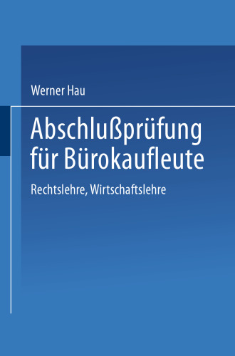Abschlußprüfung für Bürokaufleute: Rechtslehre Wirtschaftslehre