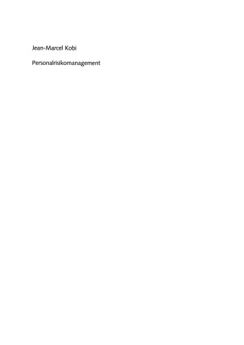 Personalrisikomanagement: Strategien zur Steigerung des People Value