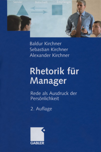 Rhetorik für Manager: Rede als Ausdruck der Persönlichkeit