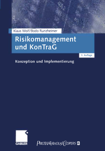 Risikomanagement und KonTraG: Konzeption und Implementierung
