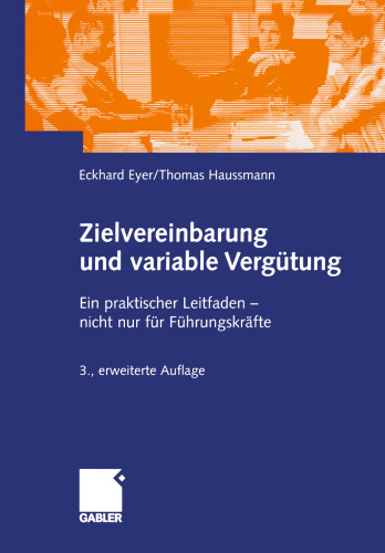 Zielvereinbarung und variable Vergütung: Ein praktischer Leitfaden — nicht nur für Führungskräfte