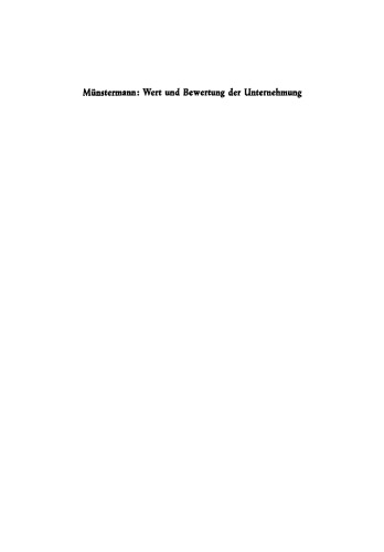 Wert und Bewertung der Unternehmung