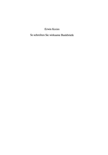 So schreiben Sie Wirksame Bankbriefe: Eine programmierte Unterweisung