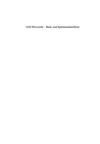 Bank- und Sparkassenkaufleute: Bankwirtschaft und Recht in Frage und Antwort