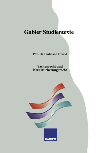 Sachenrecht und Kreditsicherungsrecht