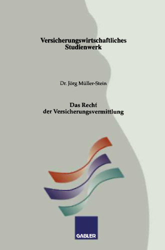 Das Recht der Versicherungsvermittlung