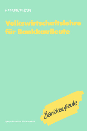 Volkswirtschaftslehre für Bankkaufleute