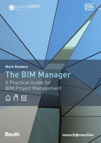 The BIM-Manager: A Practical Guide for BIM Project Management