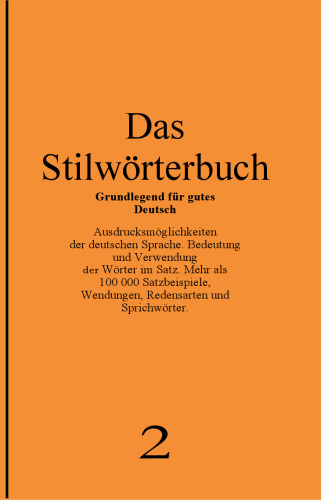Duden Bd. 2: Das Stilwoerterbuch der deutschen Sprache